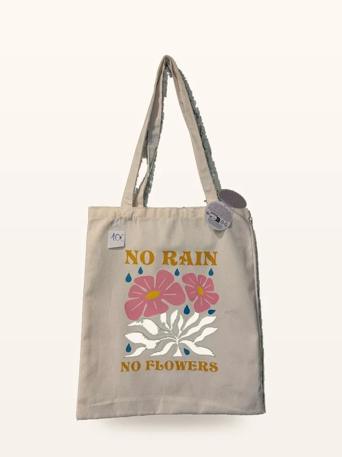 Bolsa Tote No Rain No Flowers
