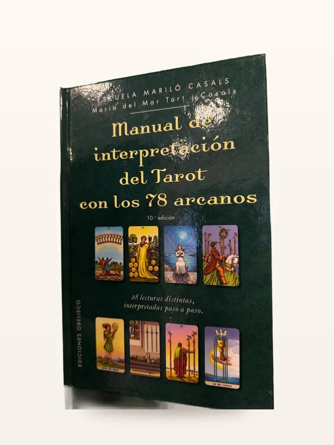 Manual de Interpretación del Tarot con los 78 Arcanos